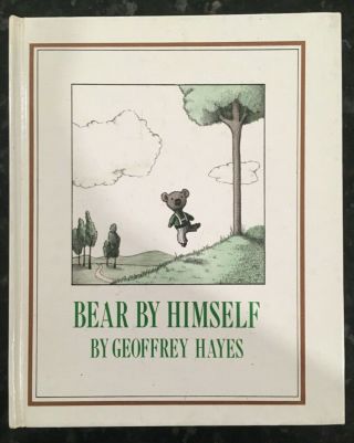 Bear By Himself By Geoffrey Hayes - Hardcover Rare 1976 Ed