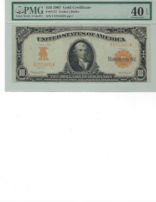 1907 $10 Gold Certificate Fr1172 Pmg 40 Xf Epq Teehee/burke,  Rarely Offered