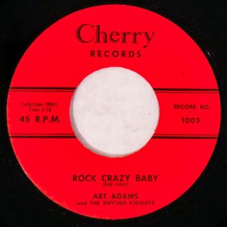 Cherry 1005 Art Adams Orig Rare Rockabilly 45 Near Rock Crazy Baby