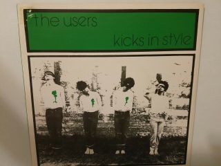 The Users Kicks In Style Rare 1978 Uk Punk 1st Press Warped Warp 1