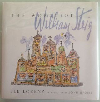 " The World Of William Steig " First Printing Signed By William Steig Very Rare