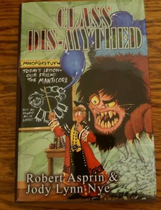 Robert Asprin Jody Nye Class Dis - Mythed Rare 1st Edition Hb Book Meisha Merlin