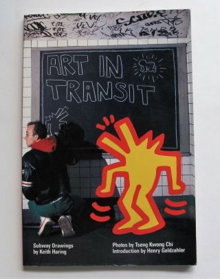 Keith Haring Signed - Art In Transit - 1984 First Edition - Rare Subway Drawings