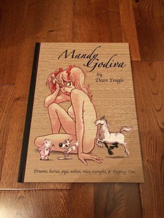Mandy Godiva Hard Cover By Dean Yeagle Htf Limited Art Book Rare Sketches