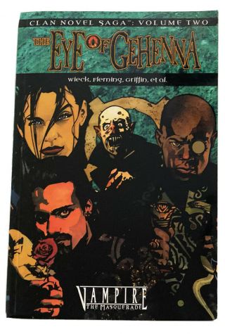 Eye Of Gehenna Clan Novel Saga Volume Two Vampire Masquerade Rare Htf