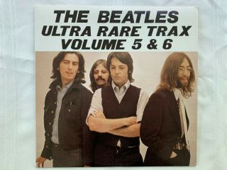 The Beatles Ultra Rare Trax Volume 5 & 6 Two Lp - Import - Vg,  /nm