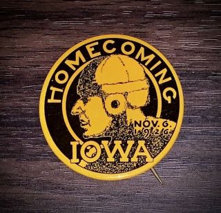 Rare Nov 6th 1926 University Of Iowa Hawkeyes Homecoming Pinback Pin Button Vgc