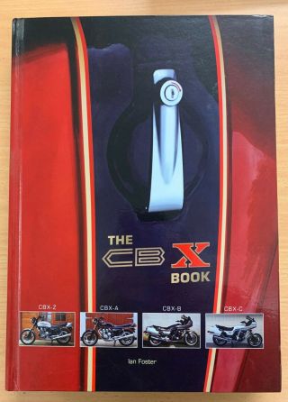 The Cbx Book Honda Cbx1000 Cbx 6 Cylinder Honda Rarely Offered Cbx1000
