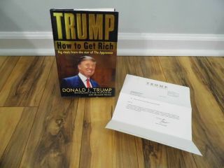 Trump: How To Get Rich (2004) Donald J.  Trump Signed Rare Autographed
