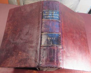GAZETTEER OF THE US OF AMERICA/1854/RARE 1st Ed.  /HAND COLORED MAP OF AMERICA - 25 