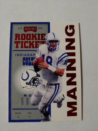 1998 Playoff Rookie Ticket Peyton Manning.  Rare Card That Seem To Predict Future