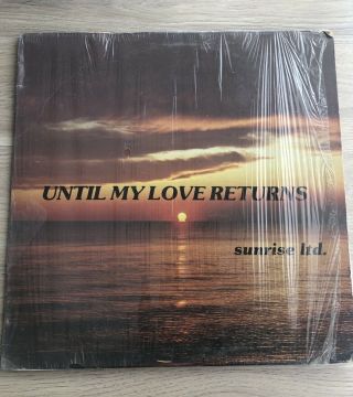 Rare Modern Soul Jazz Sunrise Ltd Until My Love Returns
