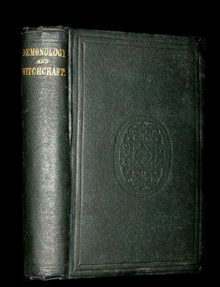 1831 Rare 2nd Edition - Letters On Demonology & Witchcraft - Witches & Fairies.