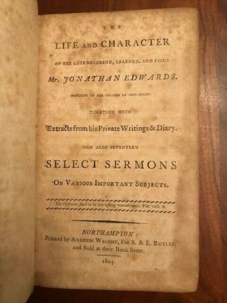 Rare 1804 Life Of Jonathan Edwards: Writings Diary Theologian Connecticut,  Yale