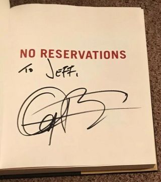 SIGNED No Reservations by Anthony Bourdain Autographed First Edition Book RARE 2
