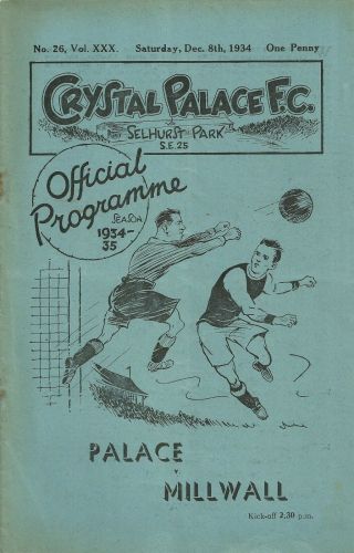 Very Rare Pre - Ww2 War Football Programme Crystal Palace V Millwall 1934