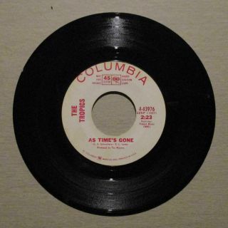 The Tropics As Time’s Gone / Time 1966 Mage Rare Columbia Garage Psych Promo 45