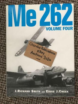 Messerschmitt Me 262 Vol.  4 - Smith & Creek - Classic Pubs - Very Rare & Oop