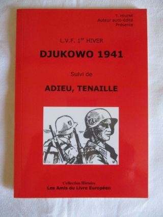 Rare : Lvf 1er Hiver Djukowo 1941,  Adieu,  Tenaille - Tiré à 100 Exemplaires