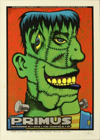 Rare Primus Years Eve 2012 Silkscreen Poster S/n Chuck Sperry - Frankenstein
