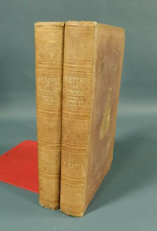 Sketches Of China Book Set 2 Vols 1841 John Francis Davis 1st Ed.  W/ Map - Rare