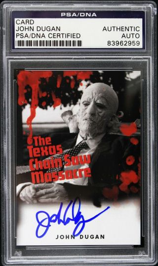 1974 John Dugan Texas Chainsaw Massacre Signed Le Trading Card (psa/dna Slabbed)