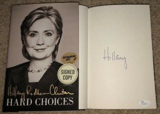 Hillary Rodham Clinton Signed Hard Choices Hc Book Bill President 2020 Jsa A