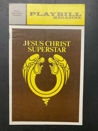 Jesus Christ Superstar,  1973 Playbill (broadway Production),  Tkt Stub