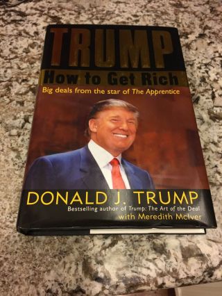 President Donald Trump Signed How To Get Rich Book Rare Full Signature Maga Look