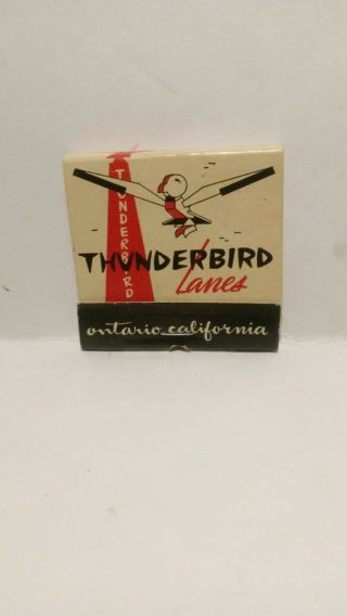 Vintage Matchbook Of Thunderbird Bowling Lanes In Ontario Ca.