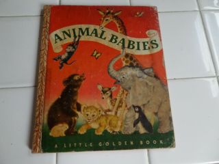 Animal Babies,  A Little Golden Book,  1947 (vintage Brown Binding; Children 