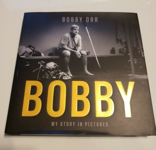 Bobby Orr Hockey Signed " Bobby My Story " 2018 First Edition Hardcover Book Hof