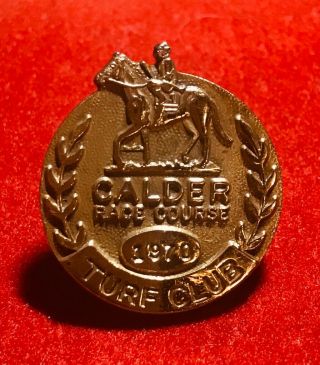 Vintage Calder Horse Race Course 1970 Turf Club Pin