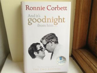 Signed Autobiography By Ronnie Corbett - And Its Goodnight From Him