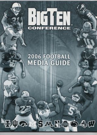 2006 Big Ten Conference Football Media Guide