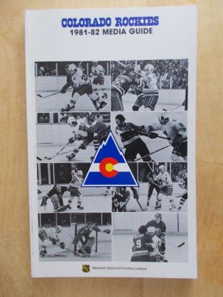 Rare 1981 - 82 Colorado Rockies Nhl Media Guide Joel Quenneville