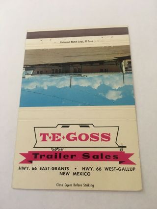 Vintage Matchbook Cover Matchcover T E Goss Trailer Sales West Gallup Nm