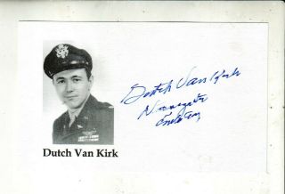 3 X 5 Photo Card Signed By W.  W.  Ii Enola Gay Navigator Dutch Van Kirk Hiroshima