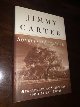 President Jimmy Carter Signed Sources Of Strength Scripture For A Living Faith