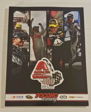 Nascar 2015 Axalta We Paint Winners 400 Pocono Raceway Program