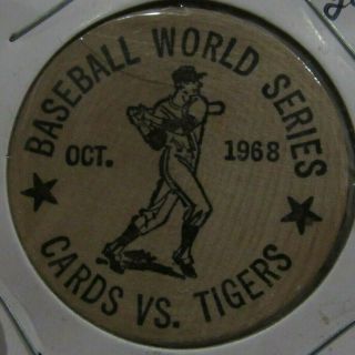 1968 Baseball World Series St.  Louis Cardinals Vs.  Detroit Tigers Wooden Nickel