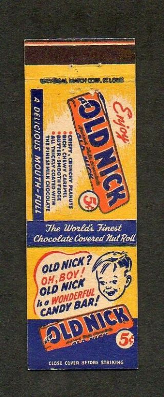 Old Nick Candy Bars Vintage Front Strike Matchcover Matchbook Cover