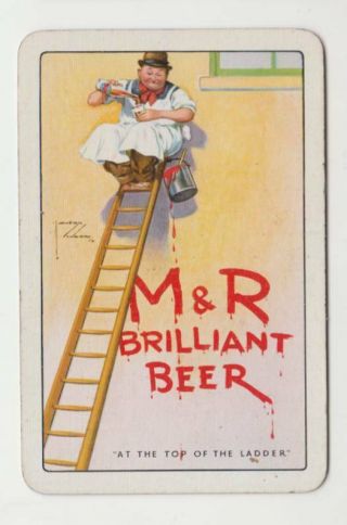 A82 Playing Card Artist Lawson Wood Narr Ad M & R Brilliant Beer Man On Ladder