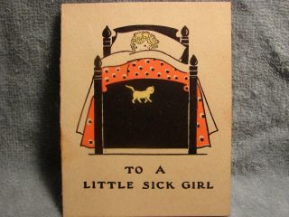 Vintage " I Hope Your Pains Will Go Away Little Girl " Get Well Greeting Card