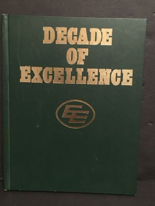 1980 Hc Book Decade Of Excellence Edmonton Eskimos Cfl Football Club Esk 