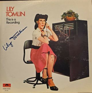 Lily Tomlin Signed / Autograph " This Is A Recording " Album Vinyl Lp