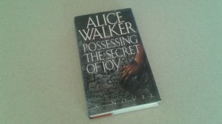 1992 Possessing The Secret Of Joy Autographed First Edition Book By Alice Walker