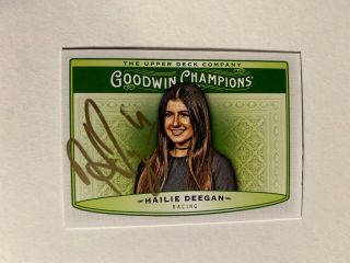 Hailie Deegan Signed Nascar Trading Card Autographed Goodwin Champions 2019