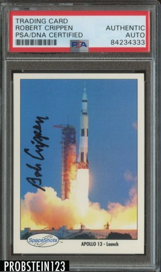1991 Nasa Space Shots Astronauts Robert Bob Crippen Signed Psa Dna Autograph