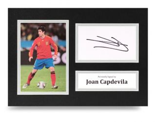 Joan Capdevila Signed A4 Photo Display Spain Autograph Memorabilia,